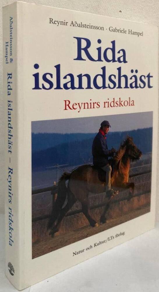 Rida islandshäst. Reynirs ridskola. Om betydelsen av balans
