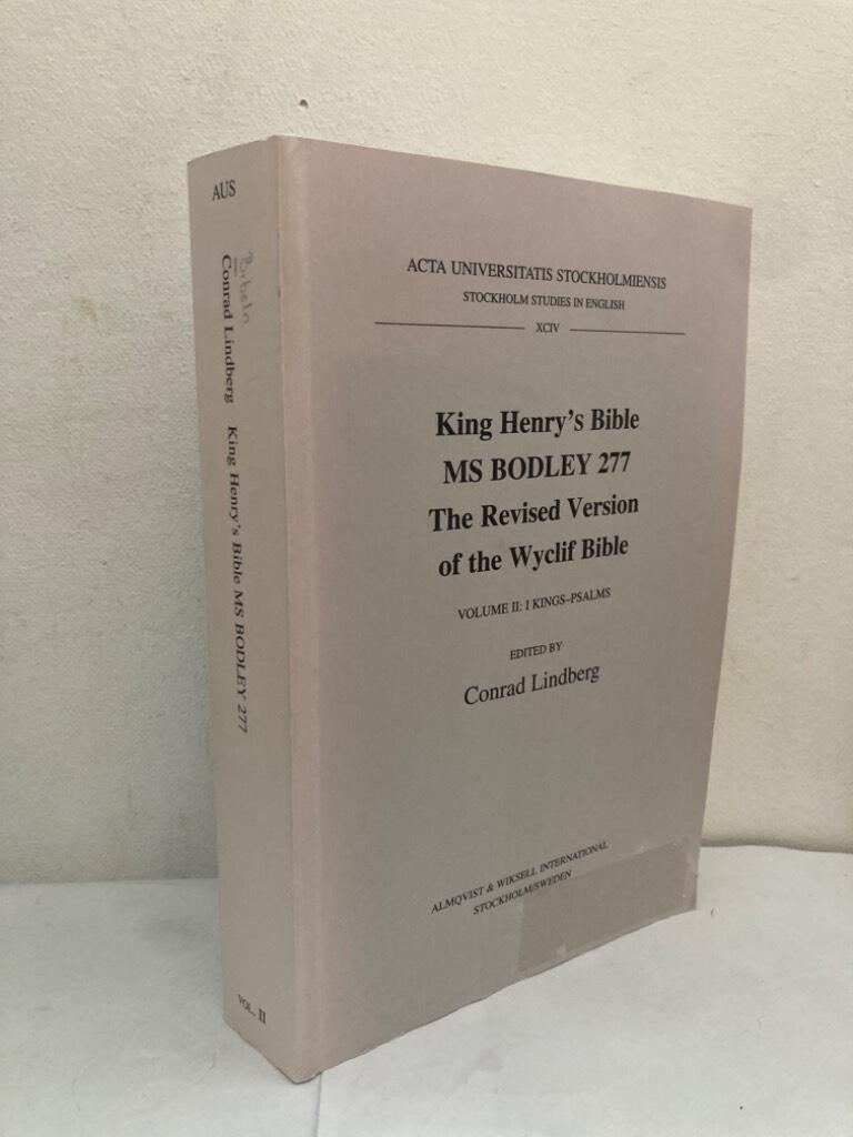 King Henry's Bible MS BODLEY 277. The Revised Version of the Wyclif Bible. Volume II: I Kings-Psalms