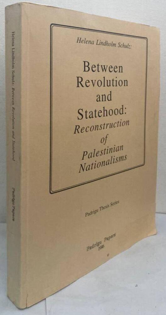 Between revolution and statehood. Reconstruction of Palestinian nationalisms