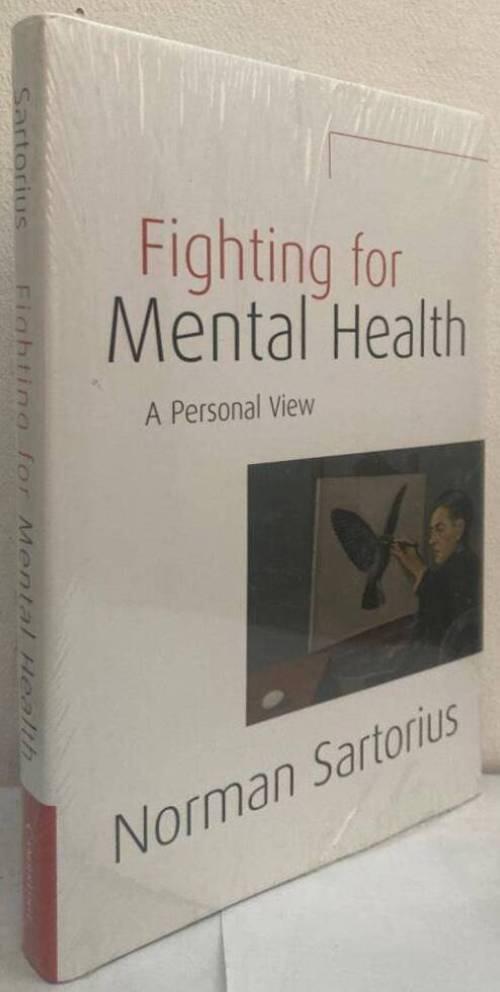 Fighting for Mental Health. A Personal View