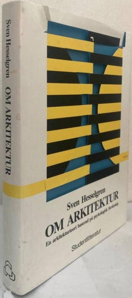 Om arkitektur. En arkitekturteori baserad på psykologisk forskning