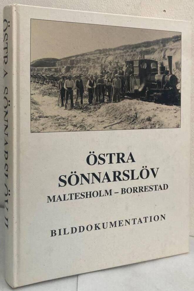 Östra Sönnarslöv II. Maltesholm - Borrestad. Bilddokumentation