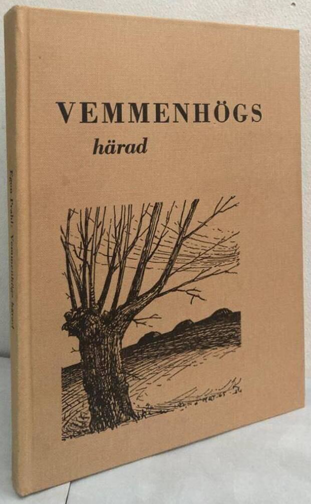 Vemmenhögs härad. Hågkomster, intryck och hörsägner om gammalt och nytt i ett sydskånskt land