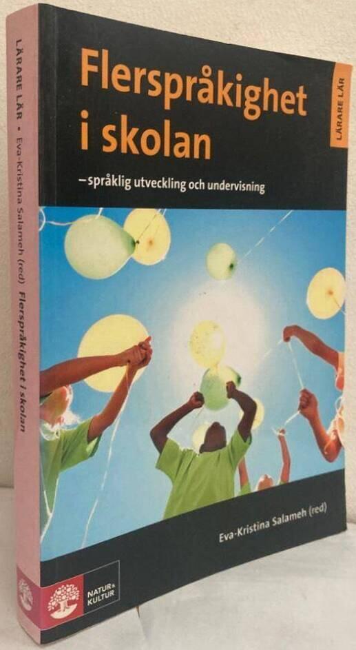 Flerspråkighet i skolan. Språklig utveckling och undervisning
