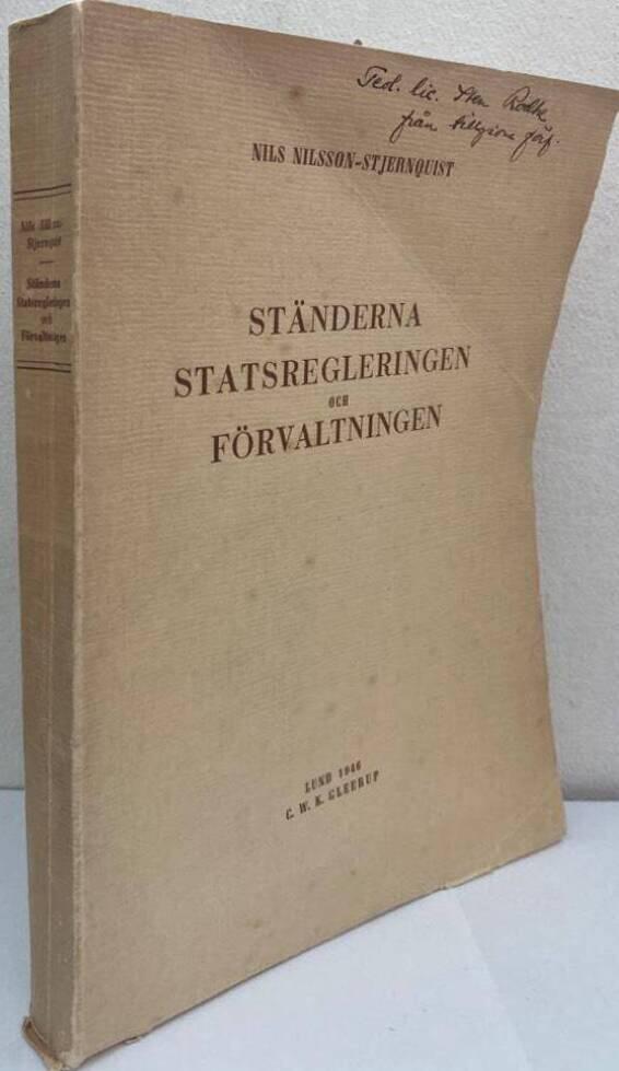 Ständerna, statsregleringen och förvaltningen