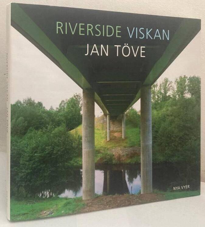 Riverside Viskan. Fotografier 2002-2007. Plates 2002-2007