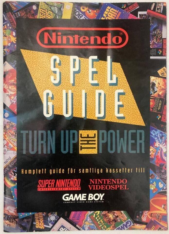 Nintendo spelguide. Turn up the Power. Komplett guide för samtliga kassetter till Super Nintendo, Nintendo Videospel, Game Boy