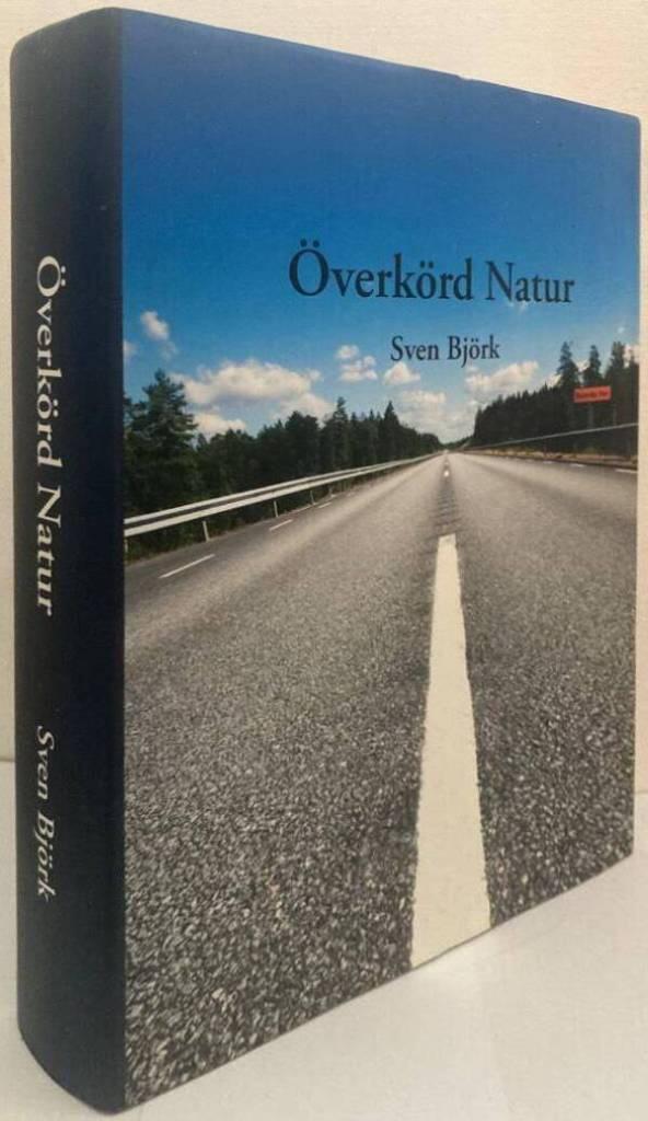 Överkörd natur. Rolands Hav och Vesan