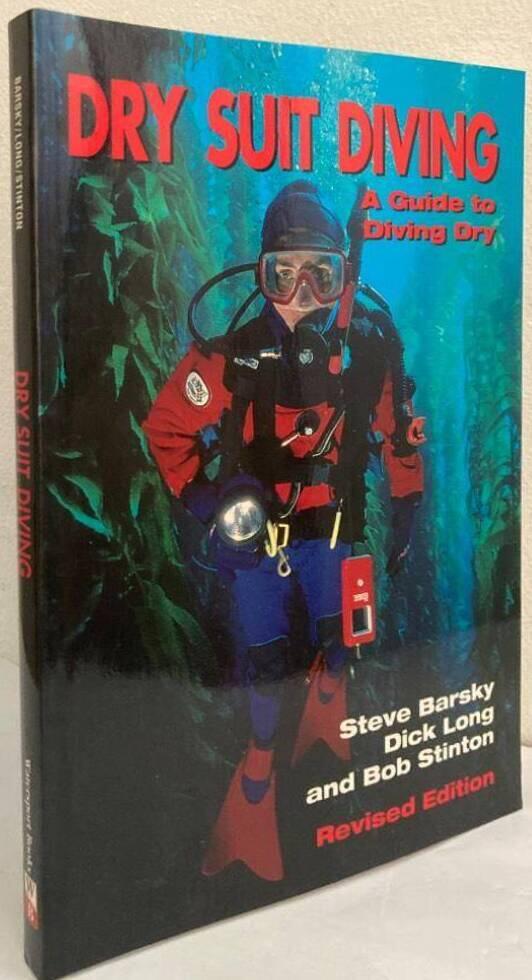 Dry Suit Diving. A Guide to Diving Dry