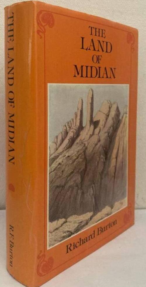 The Land of Midian (Revisited). Vol. I