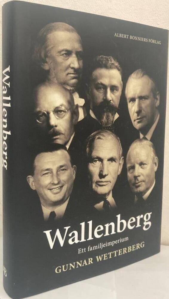 Wallenberg. Ett familjeimperium