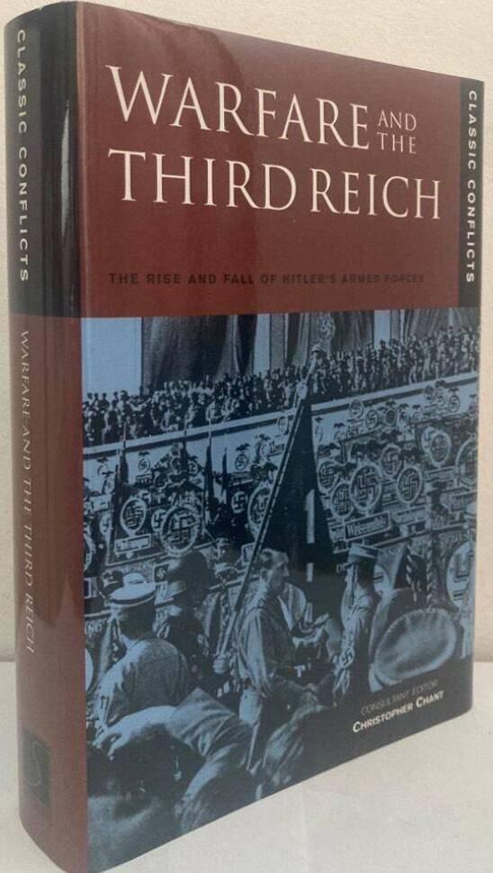Warfare and the Third Reich. The rise and fall of Hitler's armed forces