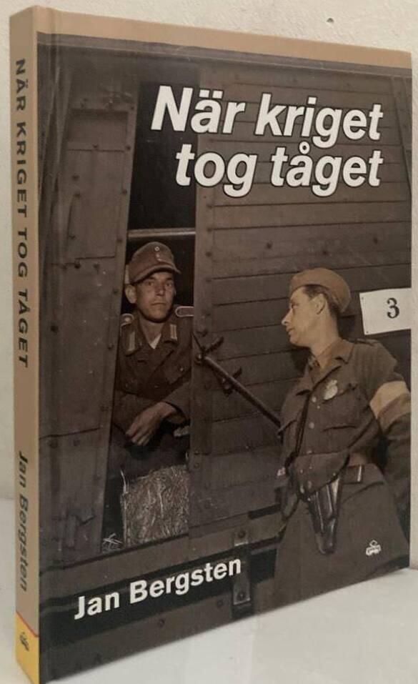 När kriget tog tåget