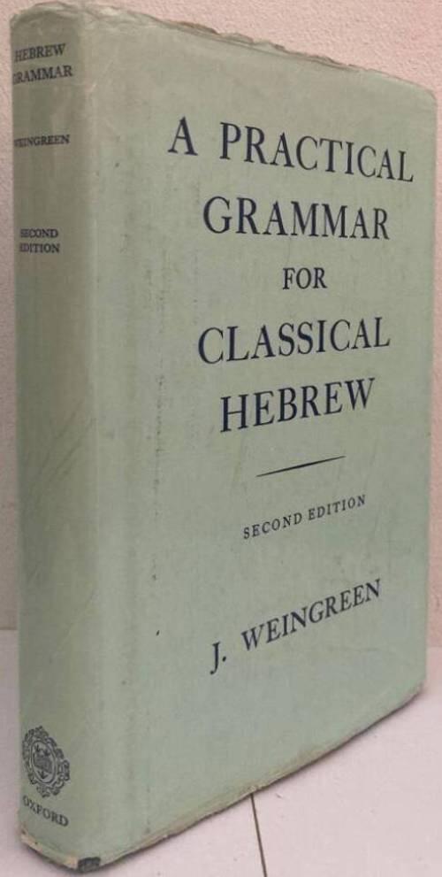 A Practical Grammar for Classical Hebrew