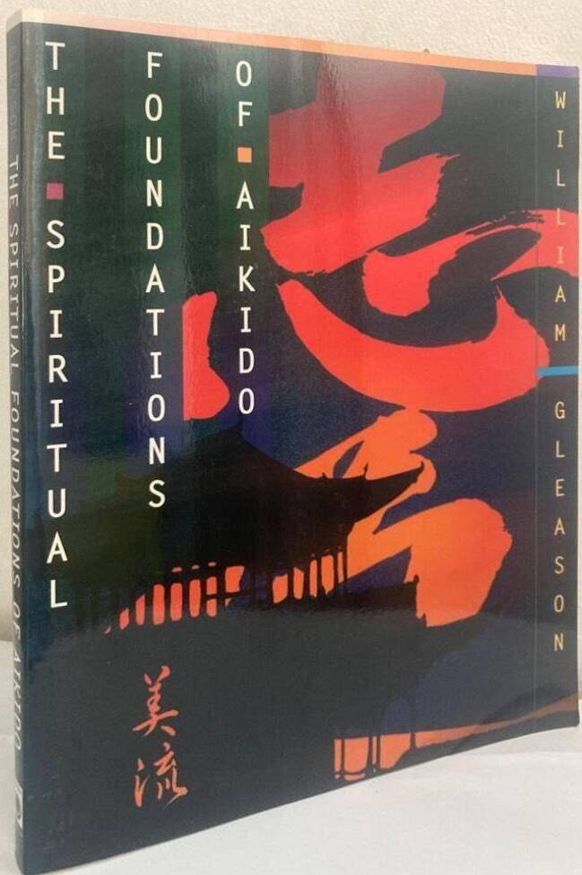 The Spiritual Foundations of Aikido