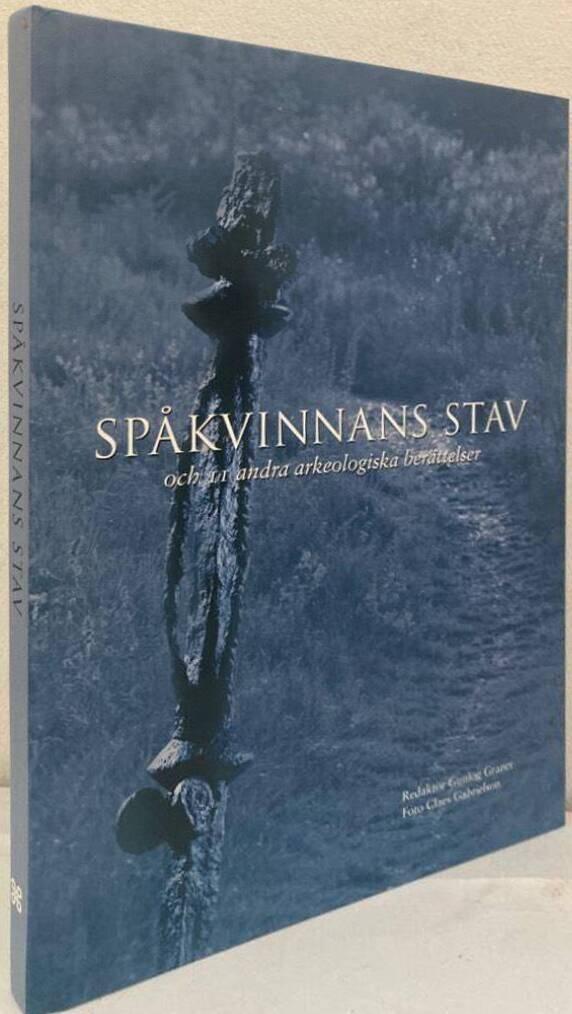Spåkvinnans stav och 11 andra arkeologiska berättelser