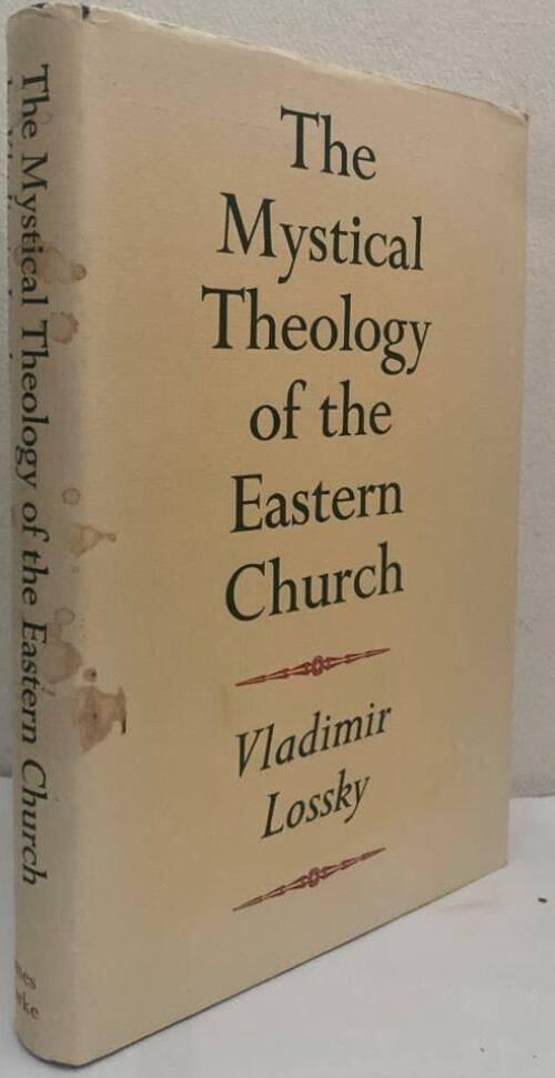 The Mystical Theology of the Eastern Church