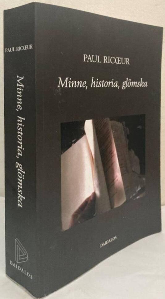 Minne, historia, glömska