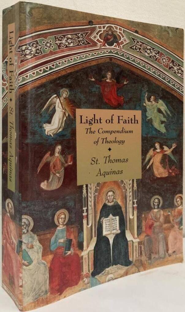 Light of Faith. The Compendium of Theology