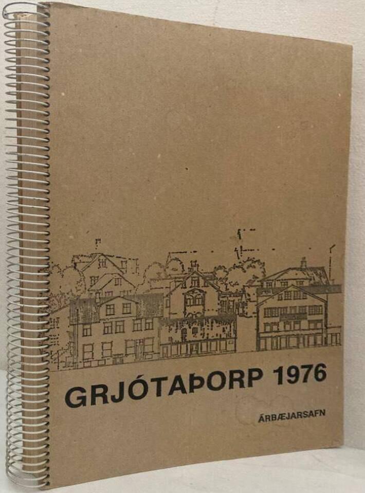 Grjotaþorp 1976. Könnun á sögu og ástandi húsanna