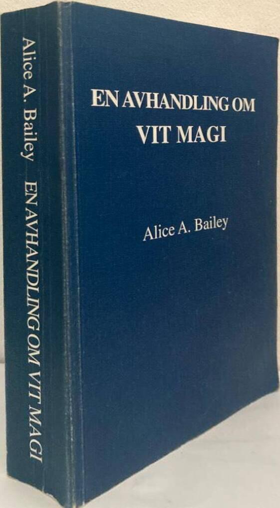 En avhandling om vit magi eller lärjungens väg
