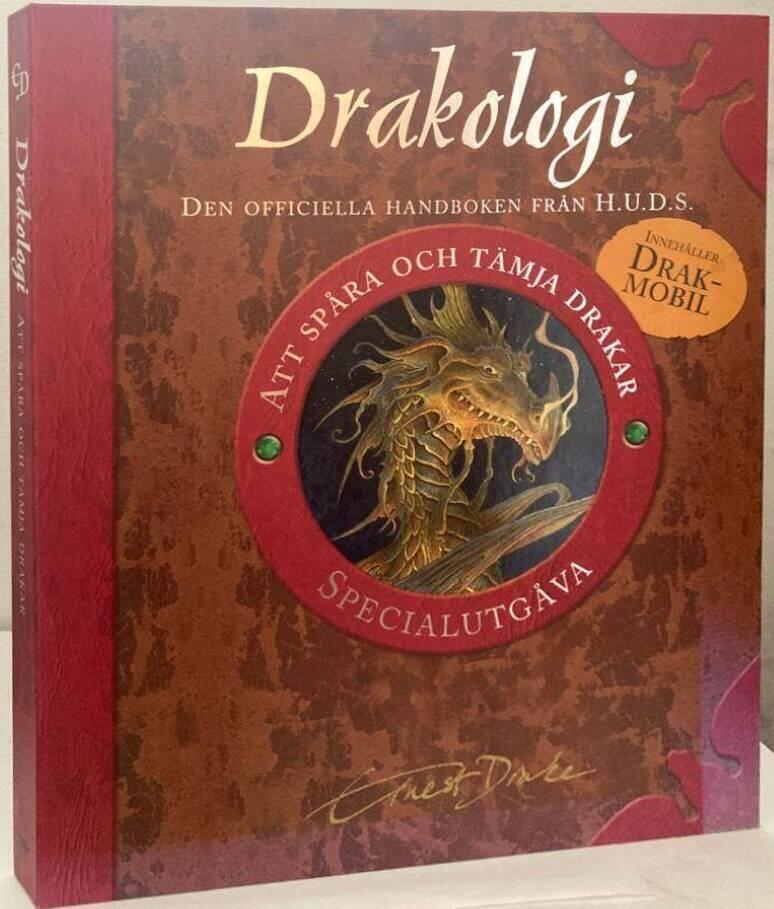 Drakologi. Att spåra och tämja drakar. Den officiella handboken från H.U.D.S.