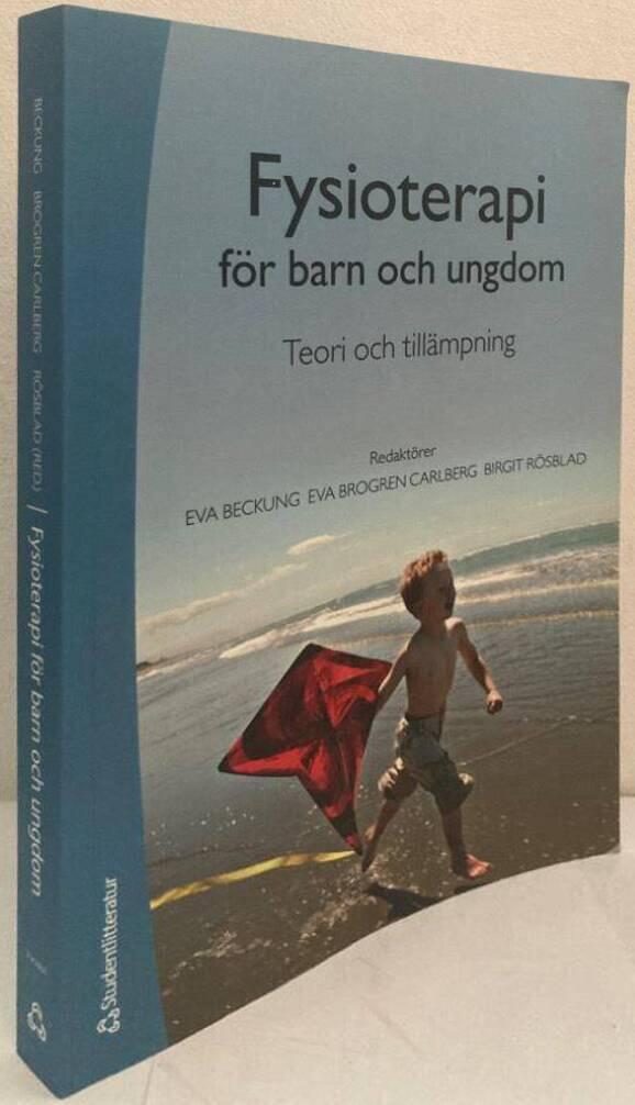 Fysioterapi för barn och ungdom. Teori och tillämpning