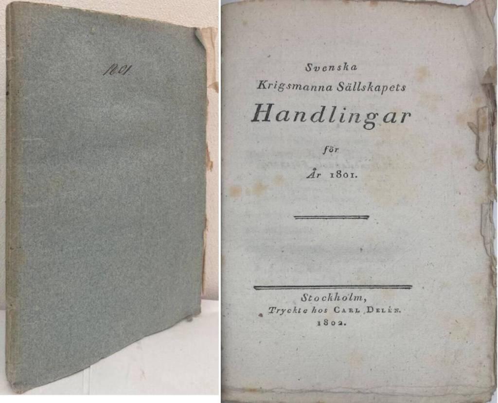 Svenska Krigsmanna Sällskapets Handlingar År 1801. [Sednare häftet]