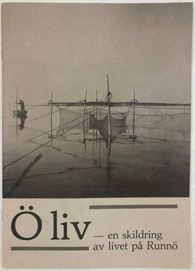 Ö liv - en skildring av livet på Runnö