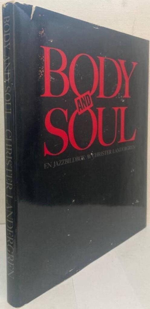 Body and soul. En jazzbok i bild och text