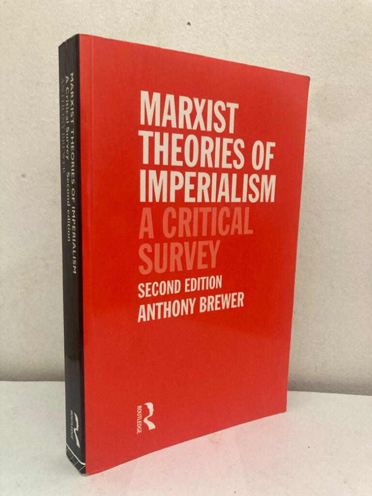 Marxist theories of imperialism. A critical survey