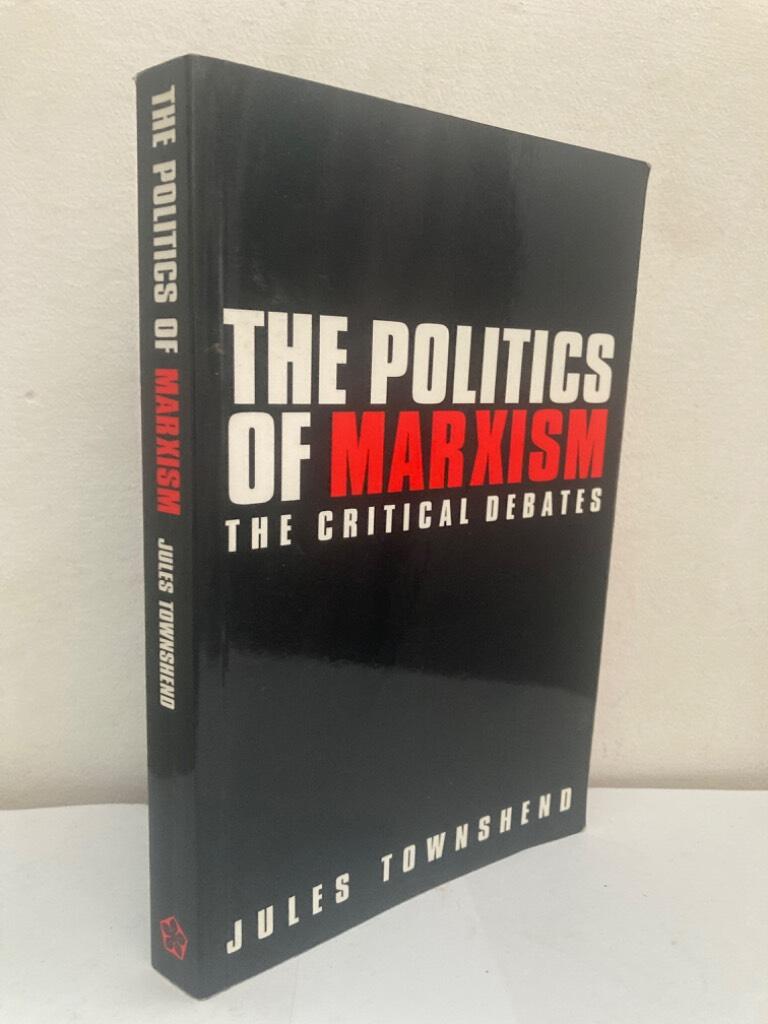 The politics of marxism. The critical debates