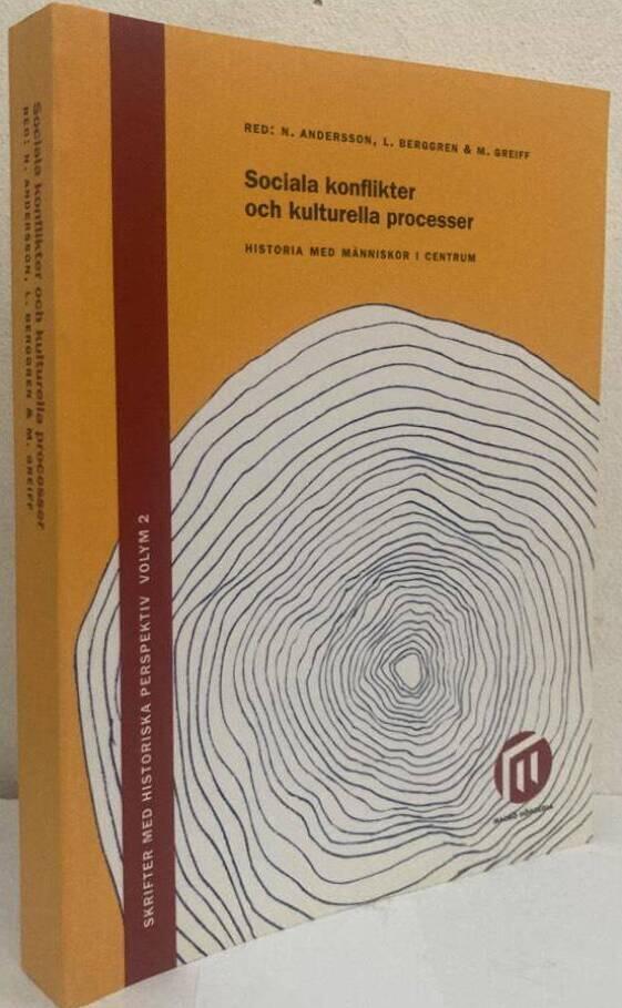 Sociala konflikter och kulturella processer. Historia med människor i centrum