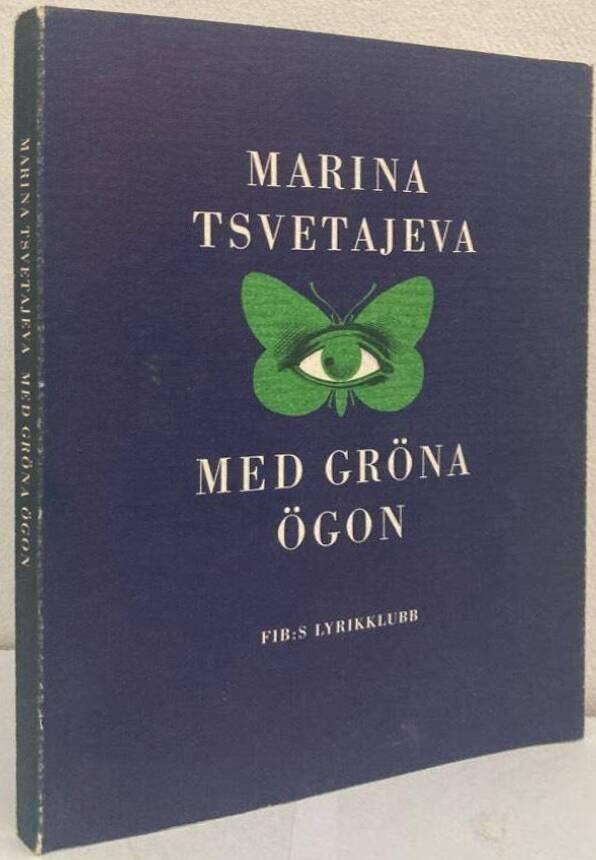 Med gröna ögon. Dikter översatta från ryskan