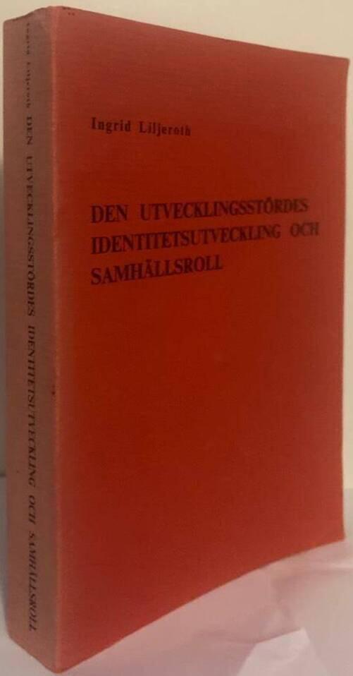 Den utvecklingsstördes identitetsutveckling och samhällsroll