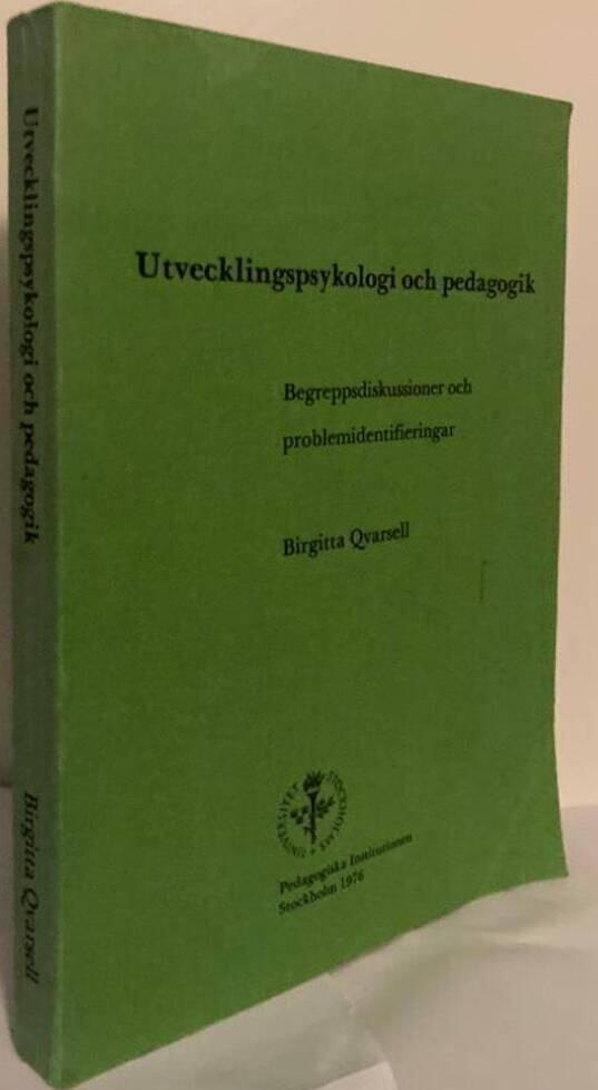 Utvecklingspsykologi och pedagogik. Begreppsdiskussioner och problemidentifieringar