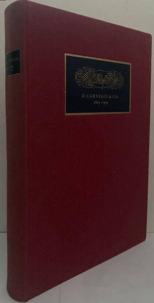 D. Carnegie & Co. 1803-1953. En hundrafemtioårig merkantil och industriell verksamhet