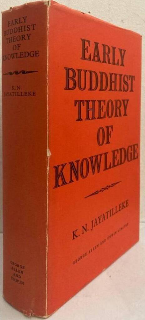 Early Buddhist Theory of Knowledge
