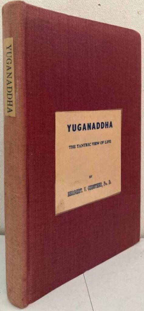 Yuganaddha. The Tantric View of Life