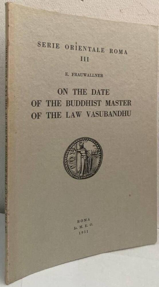 On the Date of the Buddhist Master of the Law Vasubandhu