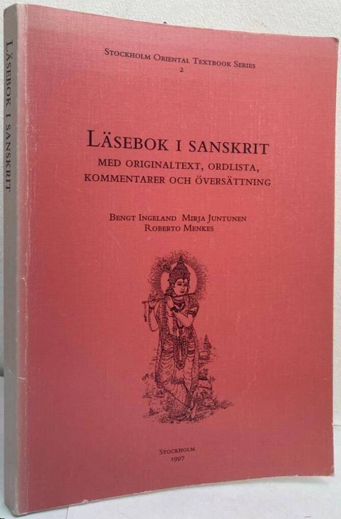 Läsebok i sanskrit. Med originaltext, ordlista, kommentarer och översättning
