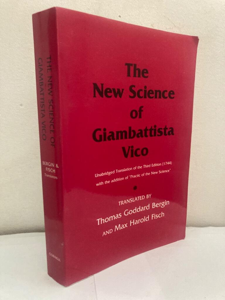 The New Science of Giambattista Vico. Unabridged Translation of the Third Edition (1744) with the addition of 