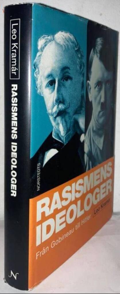 Rasismens ideologer. Från Gobineau till Hitler