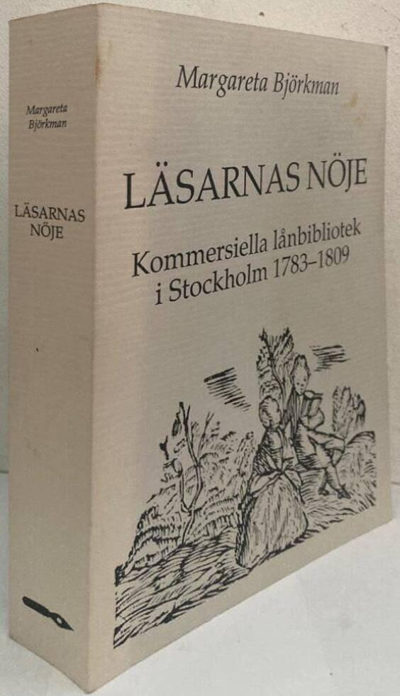 Läsarnas nöje. Kommersiella lånbibliotek i Stockholm 1783-1809