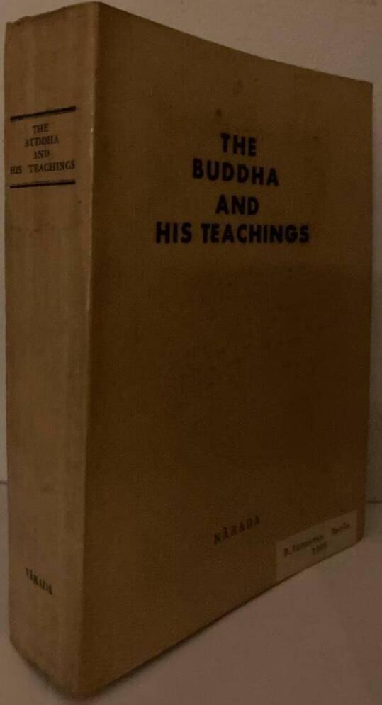 The Buddha and his Teaching. 