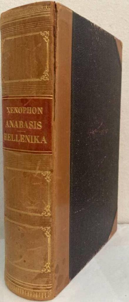 Xenophons Anabasis. Für den Schulgebrauch. I-II + Xenophons Griechische Geschichte. Für den Schulgebrauch. I-II