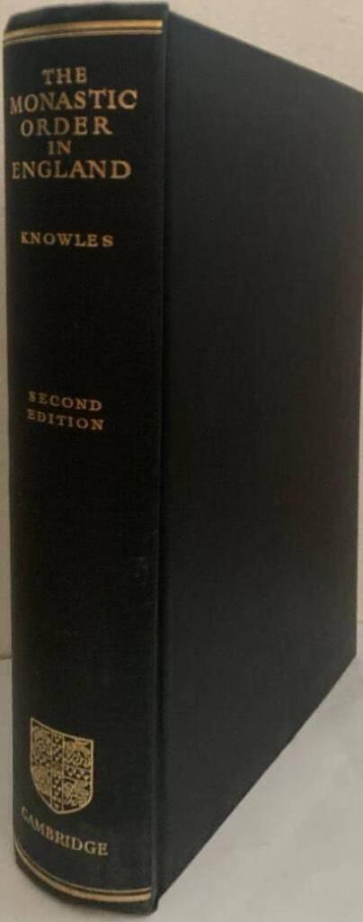 The Monastic Order in England. A History of its Development from the Times of St Dunstan to the fourth Lateran Counsil