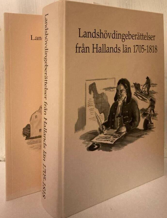 Landshövdingeberättelser från Hallands län 1705-1818 + Sakregister