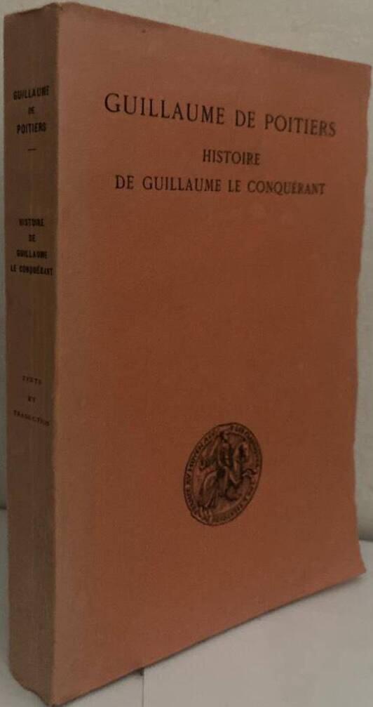 Histoire de Guillaume le Conquérant