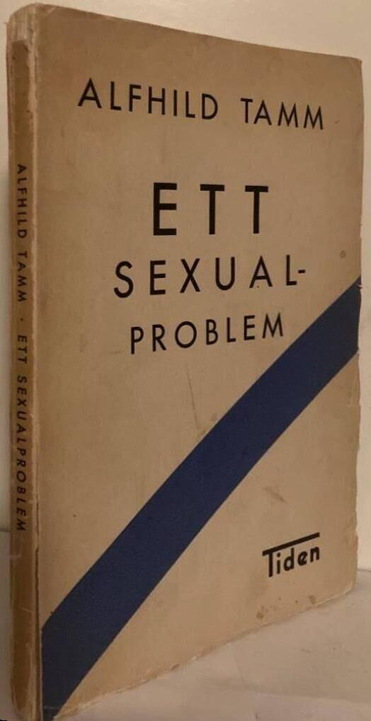 Ett sexualproblem. Onanifrågan i psykoanalytisk belysning